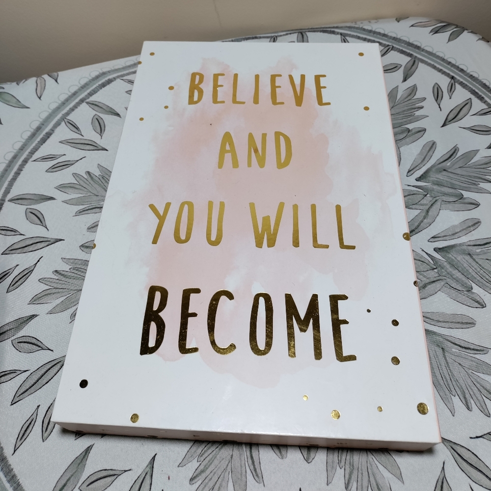 Believe and you will Become